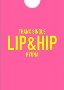 HYUNA Thankx Single Album - LIP&HIP