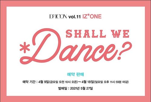 Magazine D-icon : Vol.11 IZ*ONE Shall we dance?