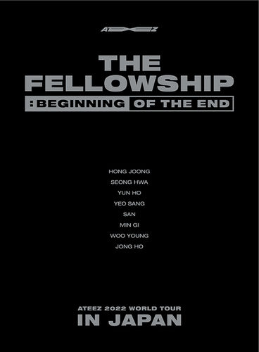 THE FELLOWSHIP : BEGINNING OF THE END (JAPAN - ATEEZ 2022 WORLD TOUR DVD)(Japan ver.)
